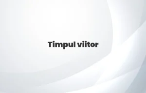timpul viitor