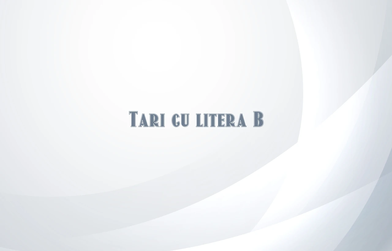 Tari cu litera B