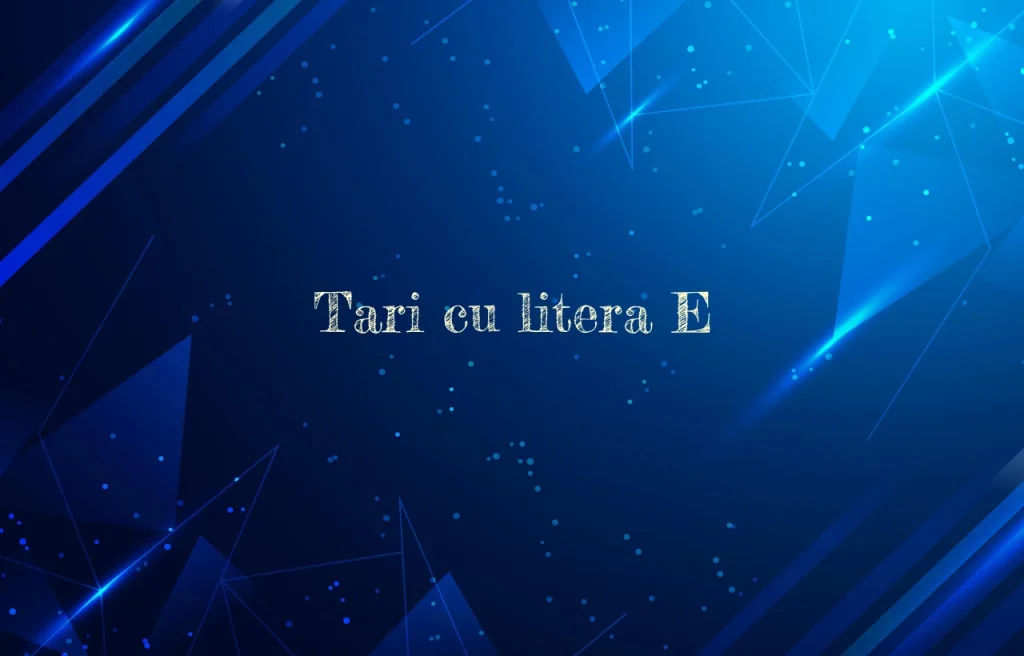 tari cu litera e
