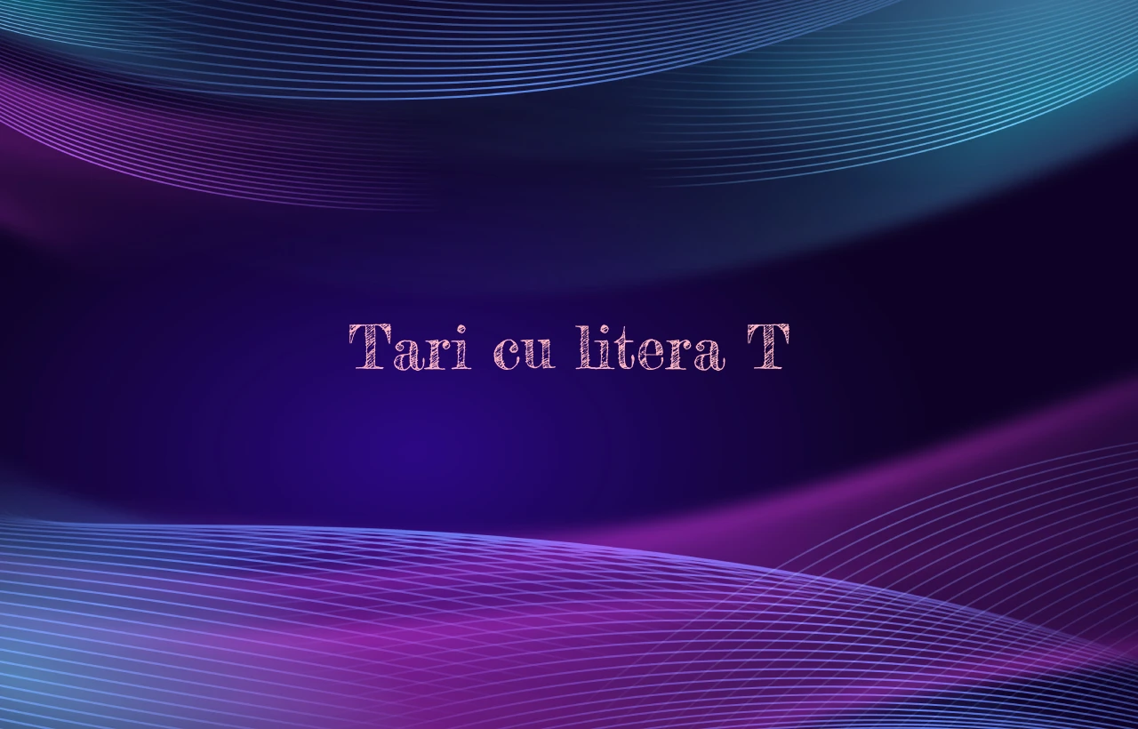 Tari cu litera T