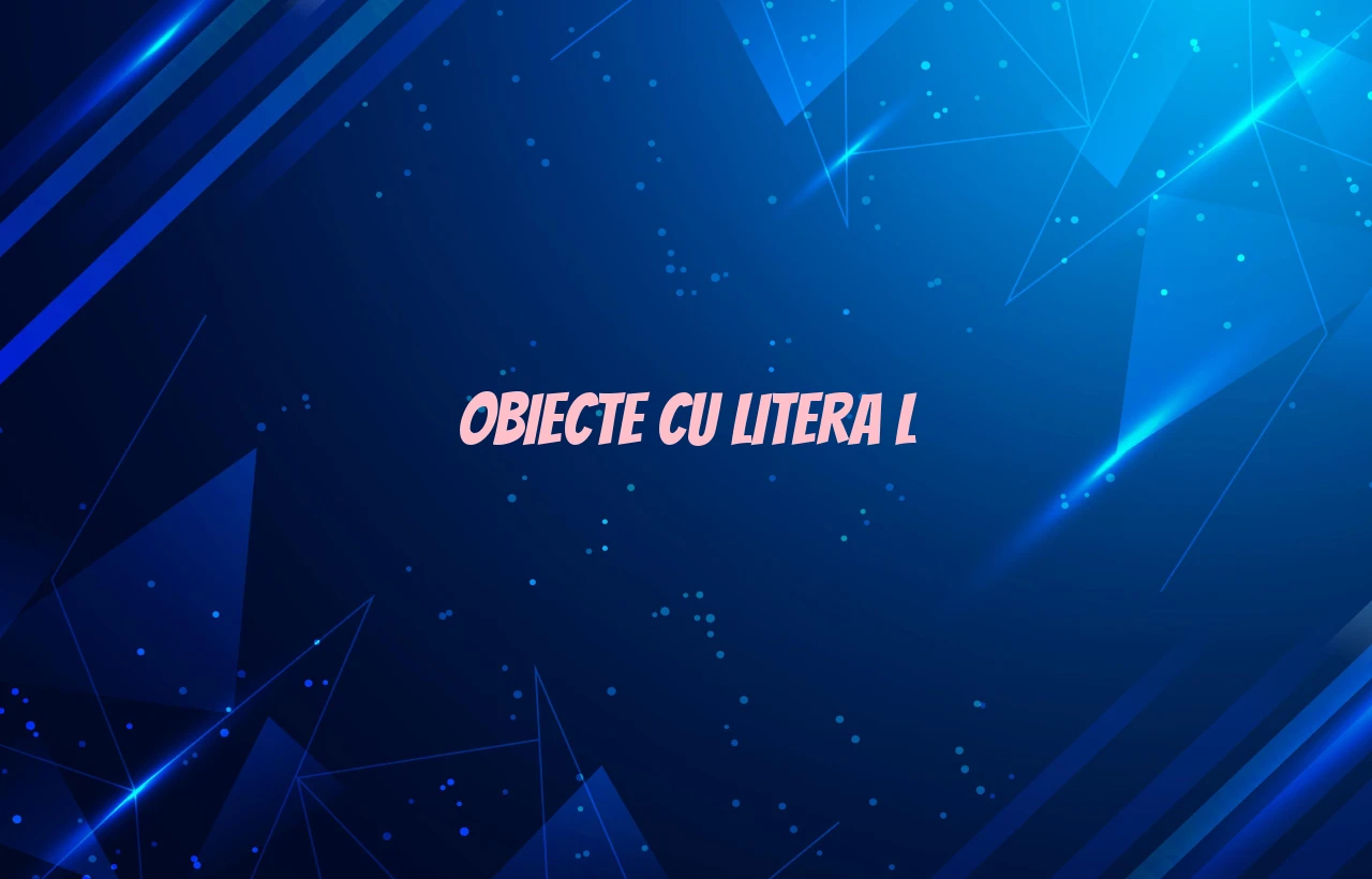Obiecte cu litera L