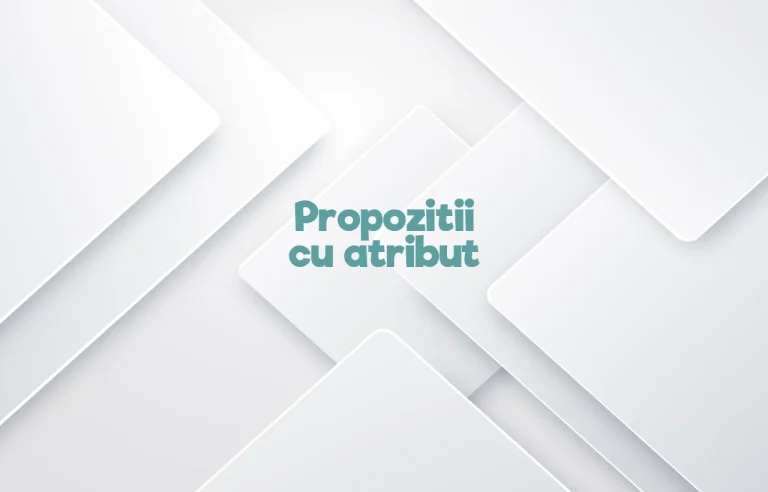 propozitii cu atribut