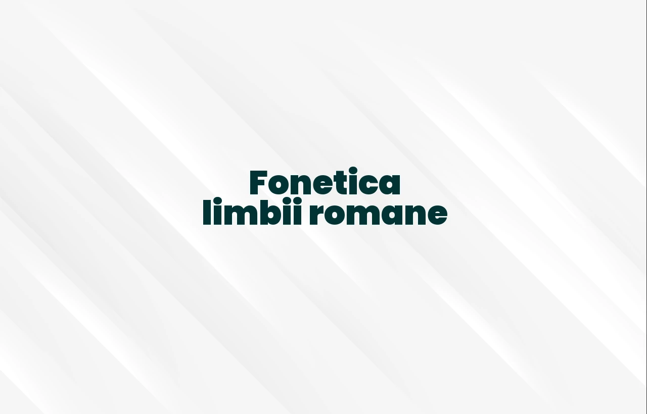 Fonetica limbii romane