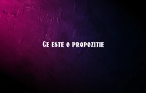 ce este o propozitie