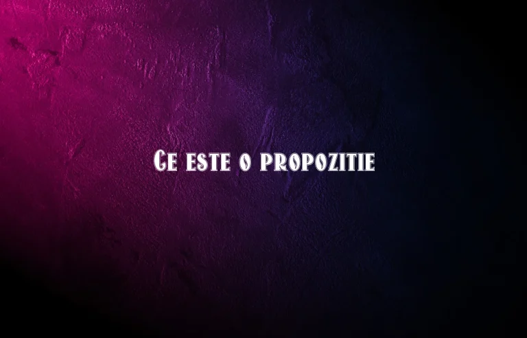 ce este o propozitie