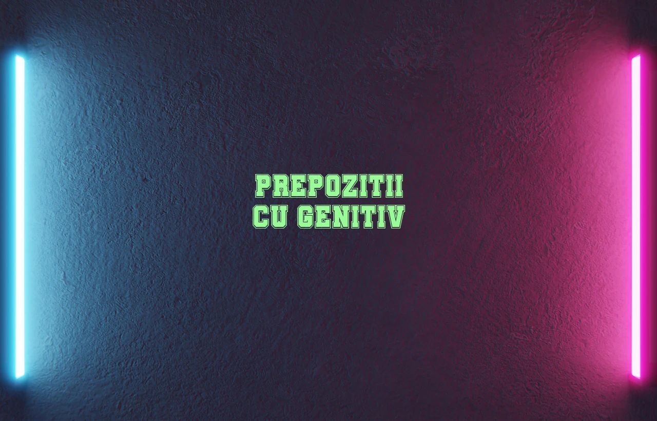 Prepozitii cu genitiv