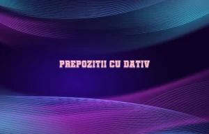 prepozitii dativ
