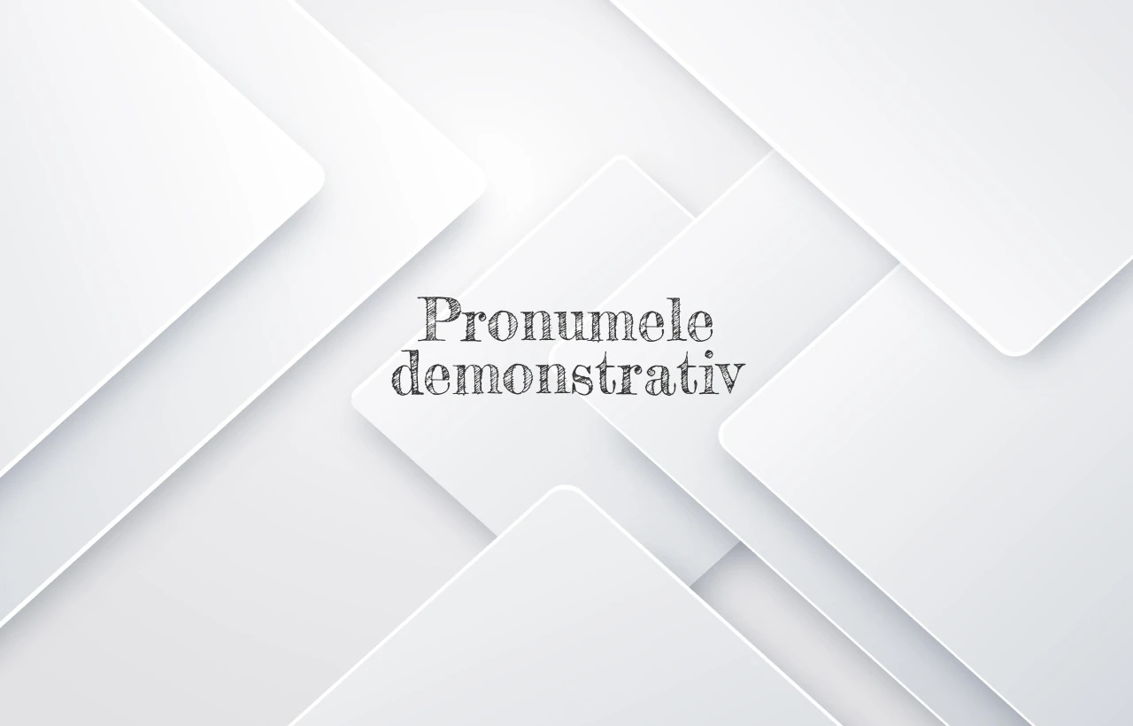 Pronumele demonstrativ