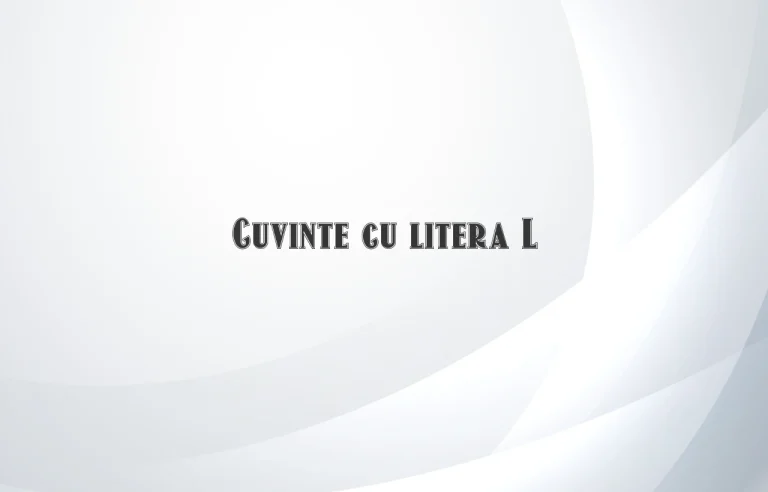 cuvinte cu litera l