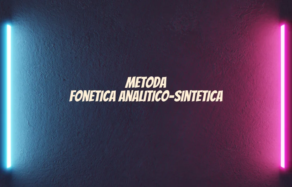 metoda fonetica analitico sintetica