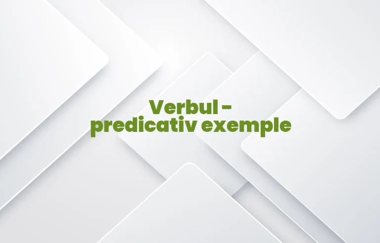 verb predicativ exemple