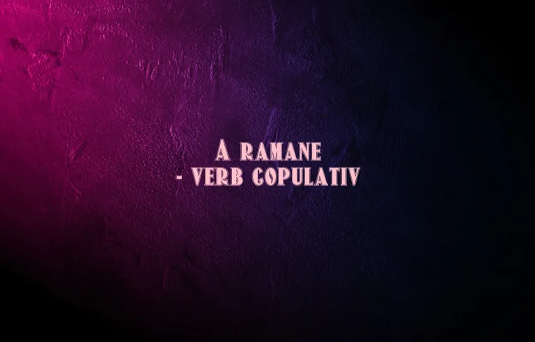 a ramane verb copulativ