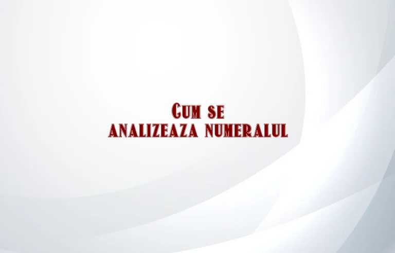 cum se analizeaza numeralul