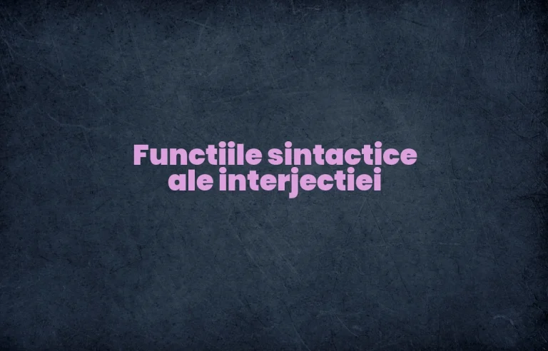 functiile sintactice ale interjectiei