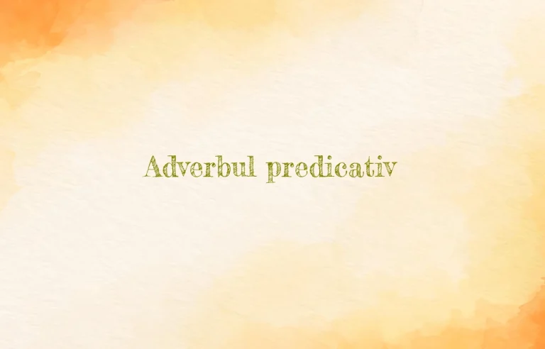 adverb predicativ