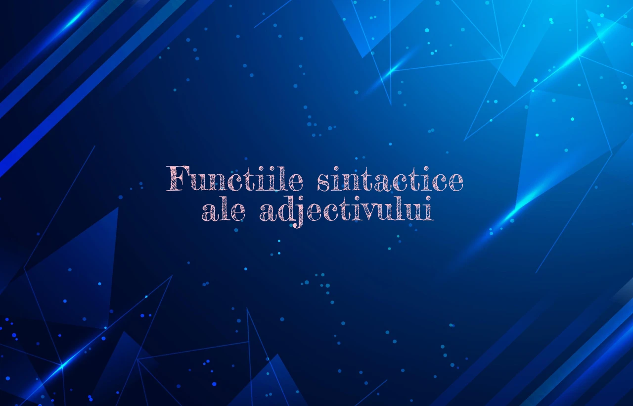 functii sintactice adjectiv