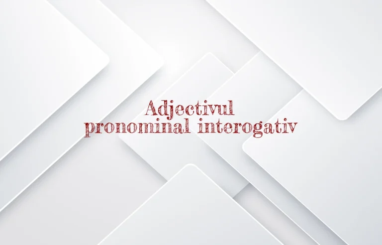 adjectiv pronominal interogativ