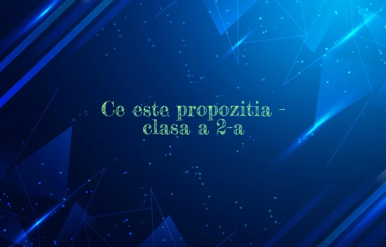 ce este propozitia clasa 2