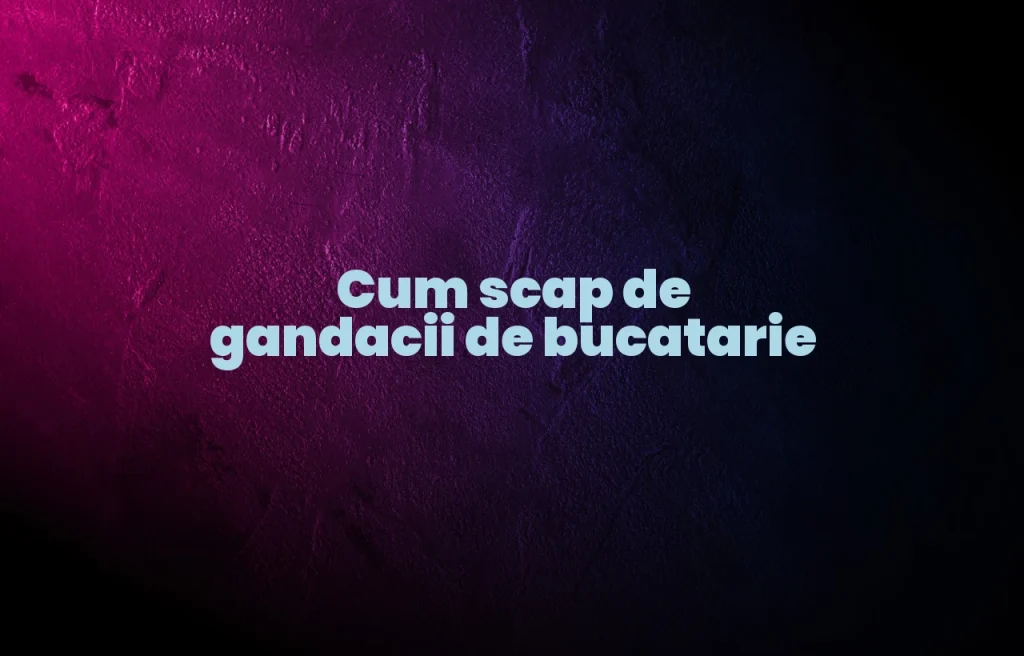 cum scap de gandacii de bucatarie
