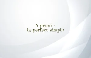 a primi perfect simplu