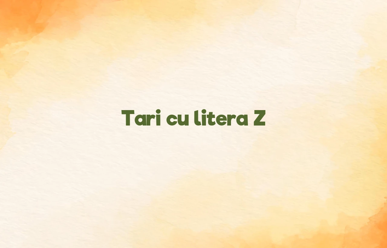 tari cu litera z