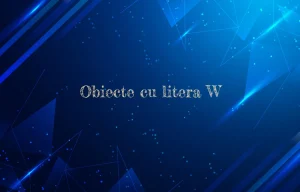 obiecte cu litera w