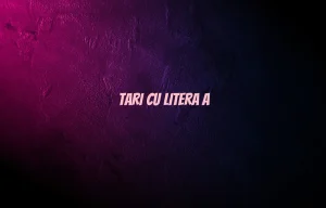 tari cu litera a