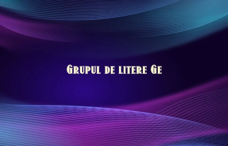 grupul de litere ge