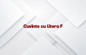 cuvinte cu litera f