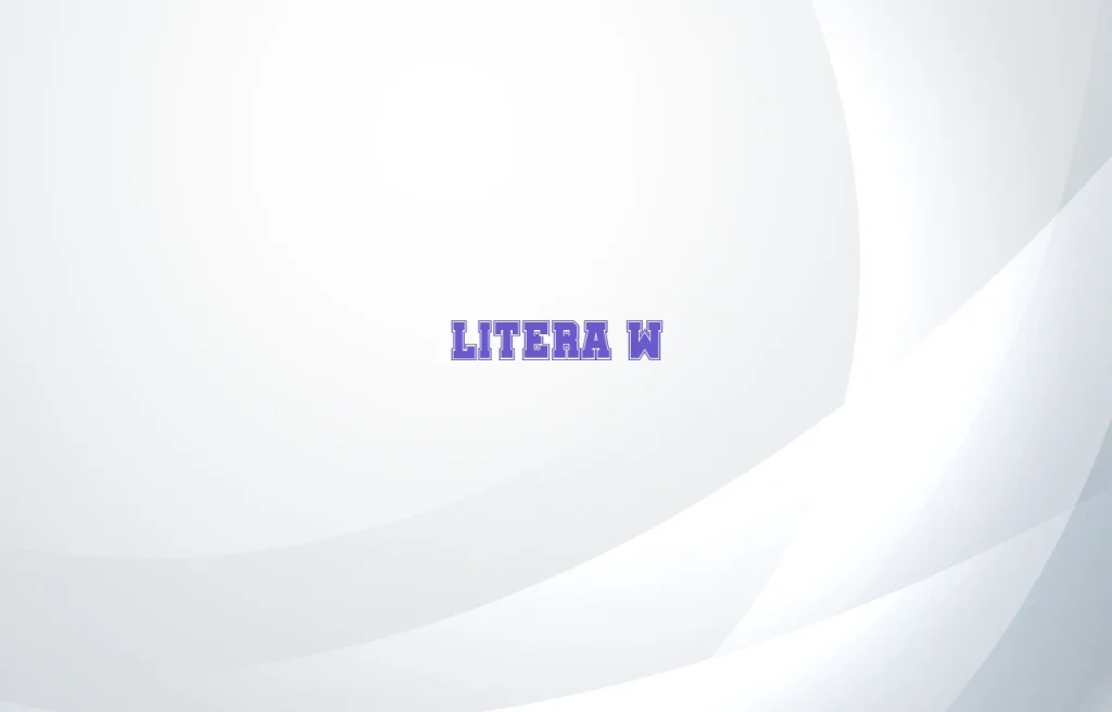 litera w
