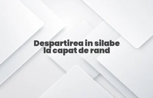 despartirea in silabe la capat de rand
