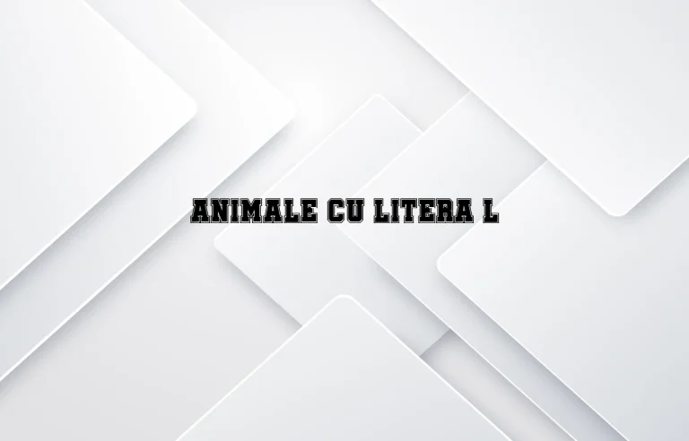 animale cu litera l