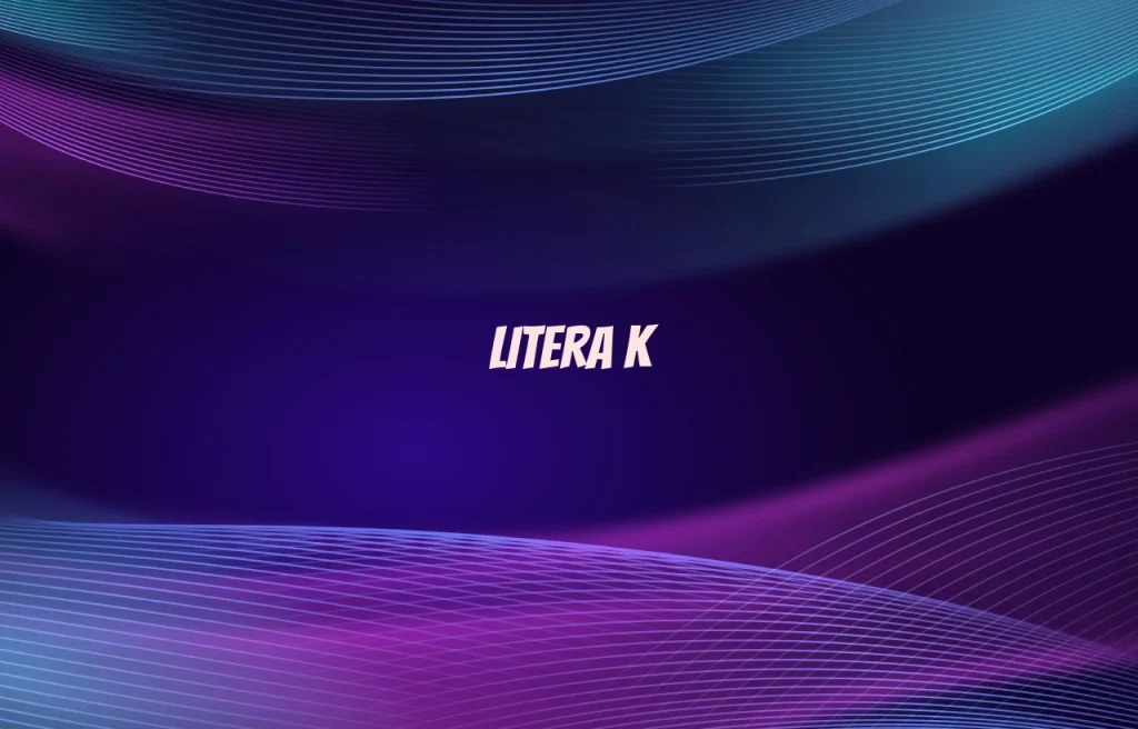 litera k