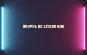 grupul de litere ghe