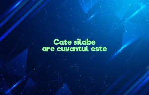 cate silabe are cuvantul este
