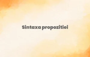 sintaxa propozitiei