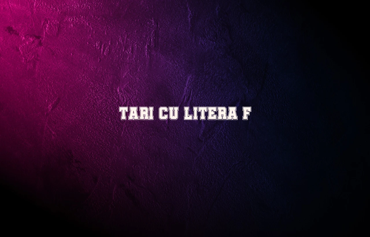 tari cu litera f