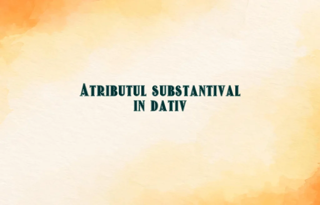 atribut substantival in dativ
