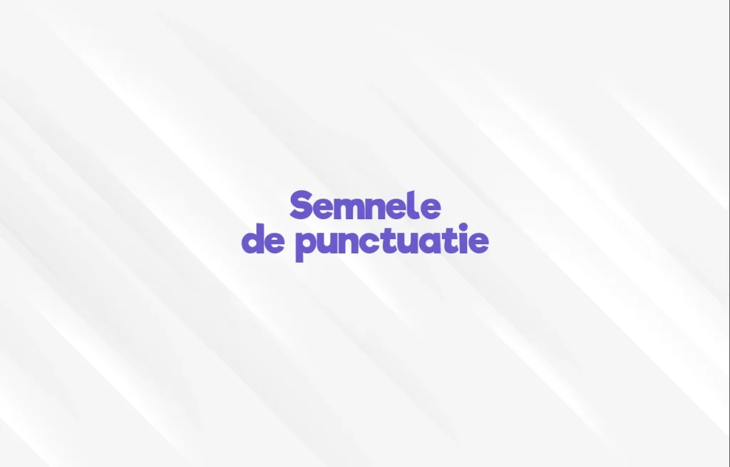 semnele de punctuatie