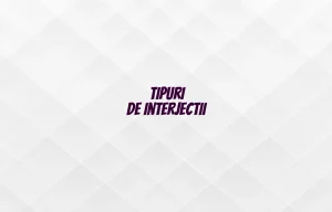 tipuri de interjectii