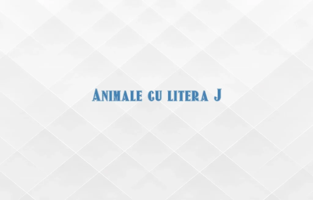 animale cu litera j